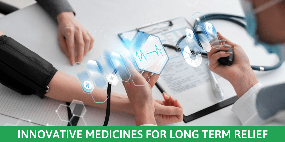 Innovative medicines for long term relief (1)