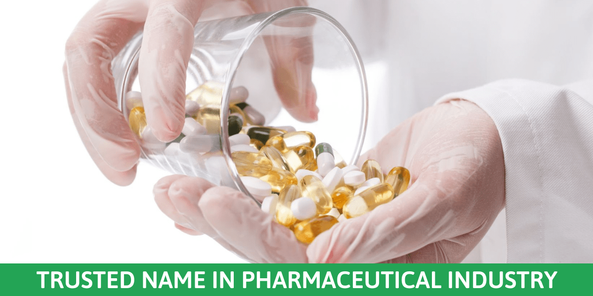 TRUSTED NAME IN PHARMACEUTICAL INDUSTRY